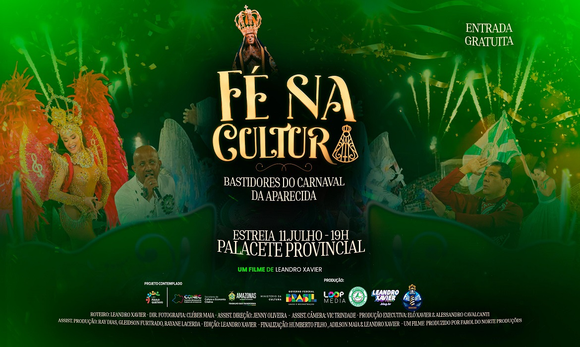 Com imagens impactantes e bastidores conduzidos pelo cineasta Leandro Xavier, “Fé na Cultura” estreia nesta sexta-feira, 11 de julho, às 19h, no Palacete Provincial, em Manaus.